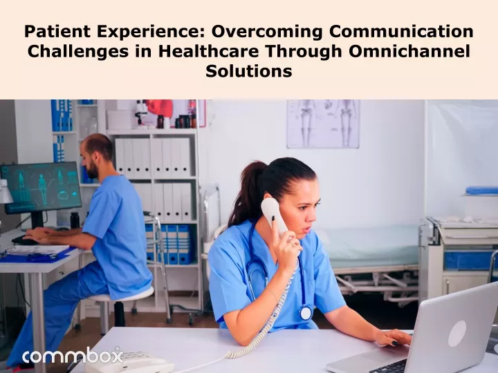 patient experience overcoming communication