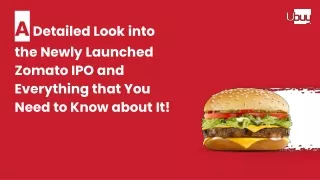 A Detailed Look into the Newly Launched Zomato IPO