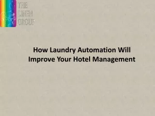 How Laundry Automation Will Improve Your Hotel Management