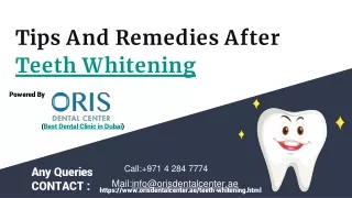 Tips And Remedies After You Whitening Your Teeth