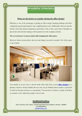 What are the factors to consider during the office design