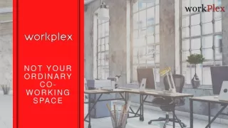not your ordinary co working space