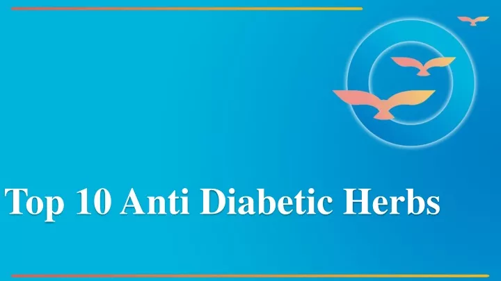 top 10 anti diabetic herbs