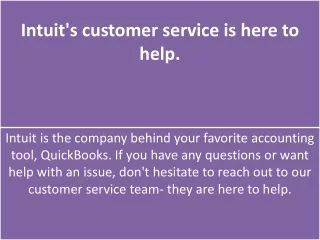 Intuit's customer service is here to help.