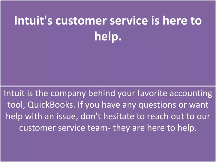 intuit s customer service is here to help