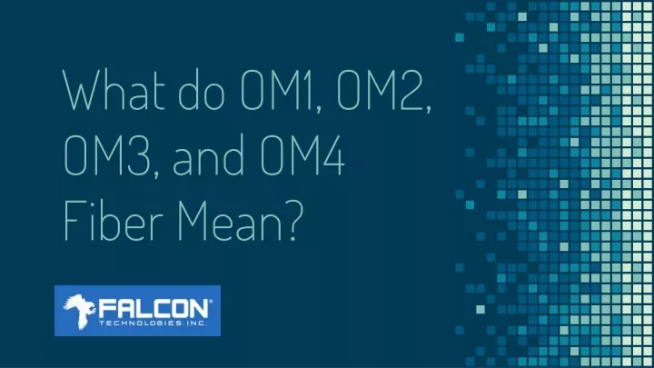 what do om1 om2 om3 and om4 fiber mean