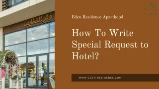 How To Write Special Request to Hotel?