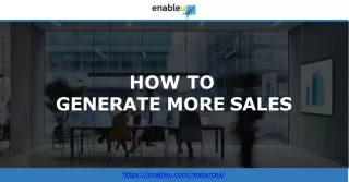 How to generate more sales - EnableU