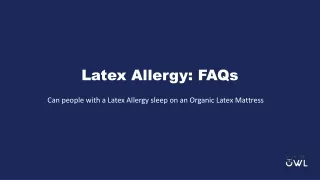 Latex Allergy and its relation with Organic latex Mattresses
