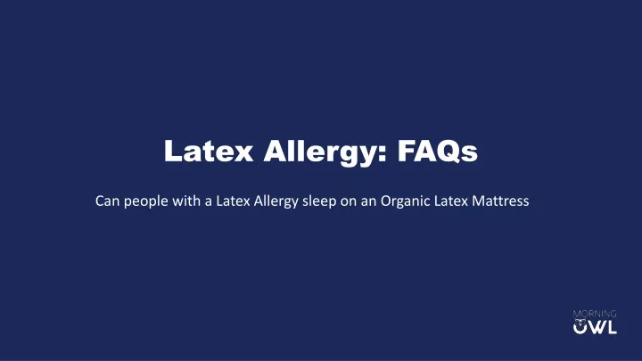latex allergy faqs