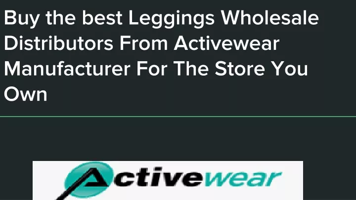 buy the best leggings wholesale distributors from activewear manufacturer for the store you own