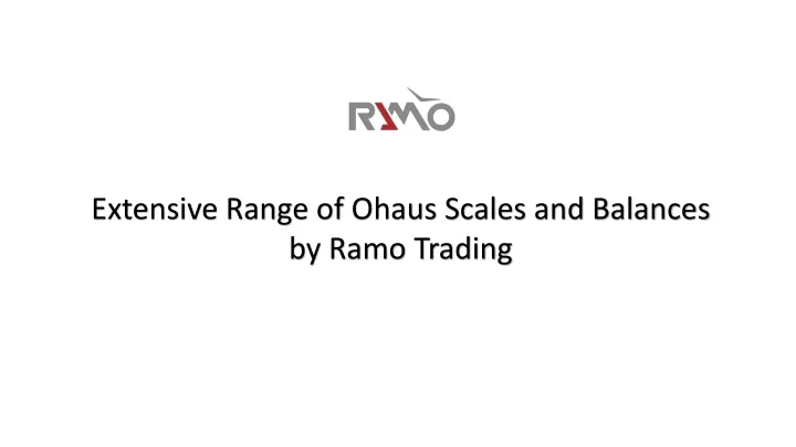 extensive range of ohaus scales and balances