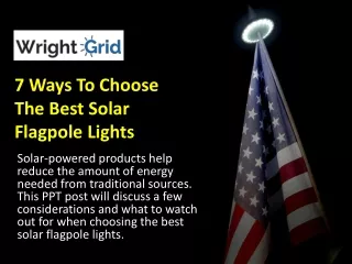 7 Ways To Choose The Best Solar Flagpole Lights
