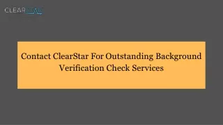 contact clearstar for outstanding background verification check services