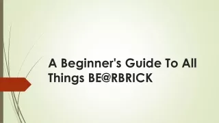 a beginner s guide to all things be@rbrick