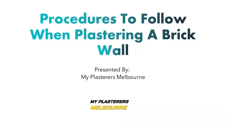 presented by my plasterers melbourne