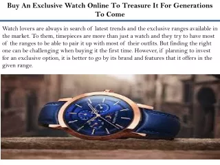 Buy An Exclusive Watch Online To Treasure It For Generations To Come