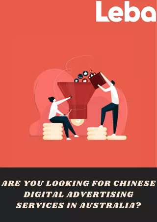 Are you looking for Chinese Digital Advertising Services in Australia