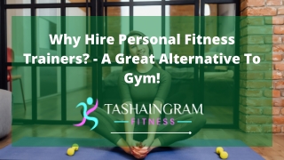 Do you need to hire a personal fitness trainer?