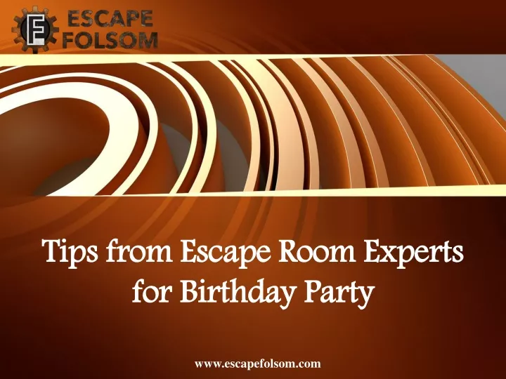tips from escape room experts for birthday party
