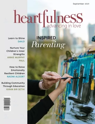 Heartfulness Magazine - September  2021 (Volume 6, Issue 9)
