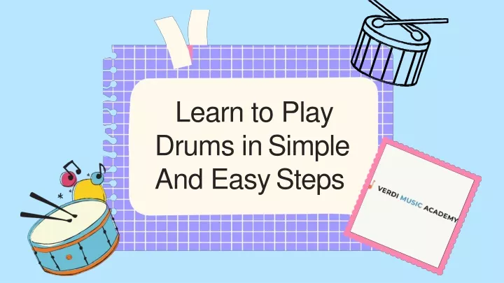 learn to play drums in simple and easy steps