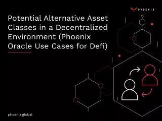 Potential Alternative Asset Classes in a Decentralized Environment