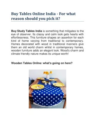 Buy Tables Online India - For what reason should you pick it?