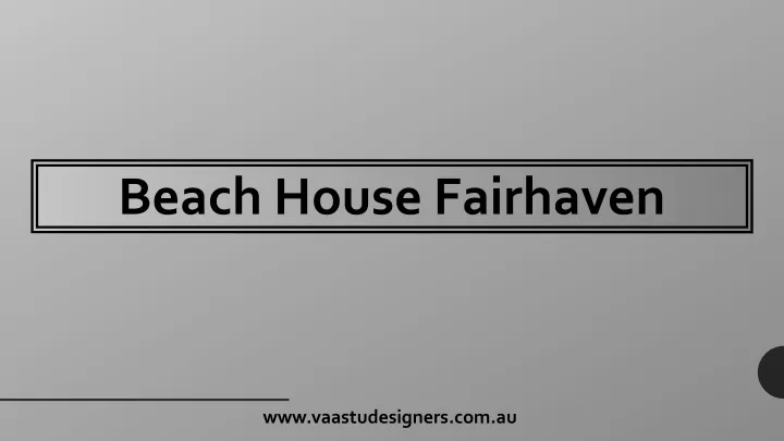 beach house fairhaven