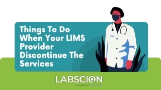 Things To Do When Your LIMS Provider Discontinues The Services