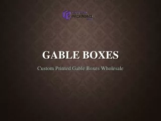 gable boxes