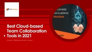 Best Cloud-based Team Collaboration Tools in 2021