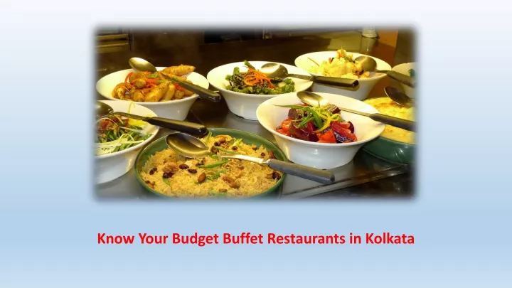 know your budget buffet restaurants in kolkata