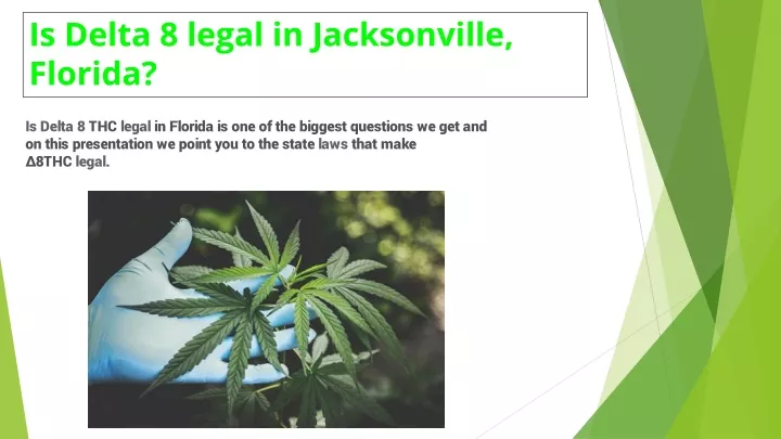 is delta 8 legal in jacksonville florida