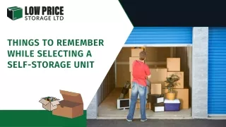 Things to Remember While Selecting a Self-Storage Unit