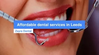 Affordable dental services in Leeds