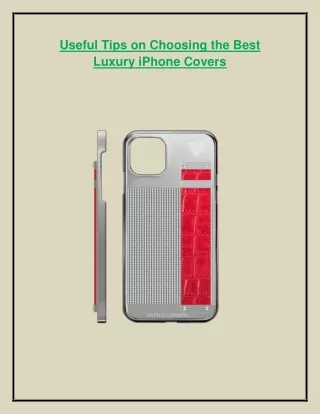 Useful Tips on Choosing the Best Luxury iPhone Covers