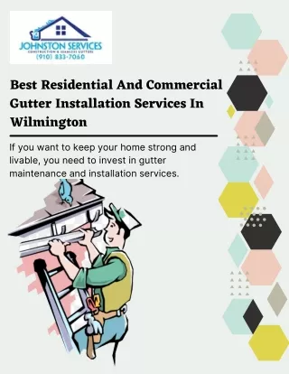 Choose The Best Gutter Installation Services In Wilmington
