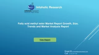 Fatty acid methyl ester Market Report Growth, Size, Trends and Market Analysis R