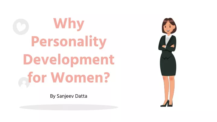 why personality development for women