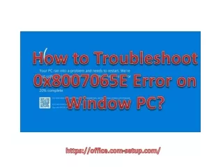 Troubleshoot 0x8007065E Error on Window PC