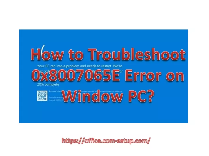 how to troubleshoot 0x8007065e error on window pc