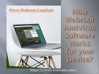 How to Webroot Antivirus Software Works for your Device?