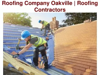 Roofing Company Oakville | Roofing Contractors