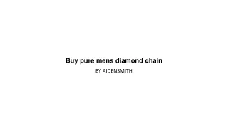 Buy pure mens diamond chain