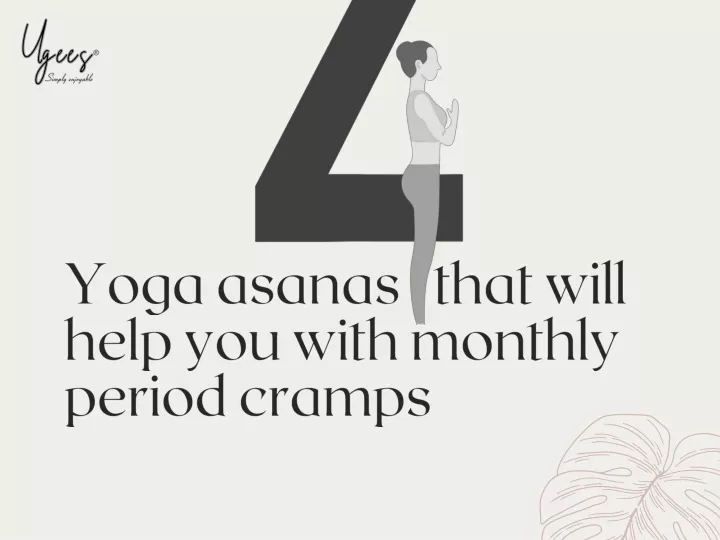 yoga asanas that will help you with monthly