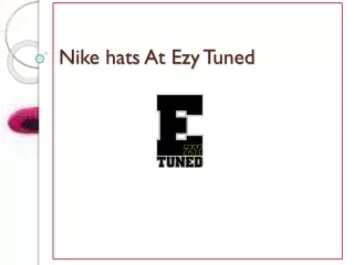 Nike hats At Ezy Tuned