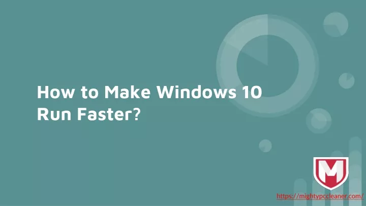 how to make windows 10 run faster