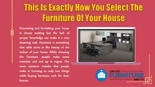 This Is Exactly How You Select The Furniture Of Your House
