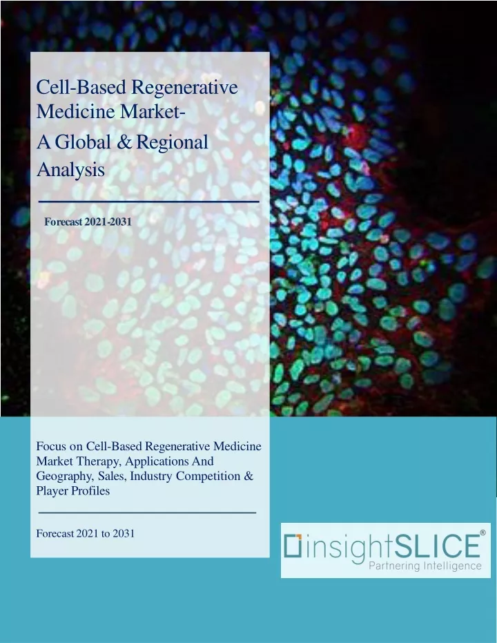 cell based regenerative medicine market